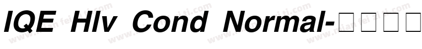 IQE Hlv Cond Normal字体转换